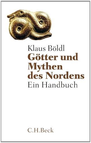 Götter und Mythen des Nordens: Ein Handbuch