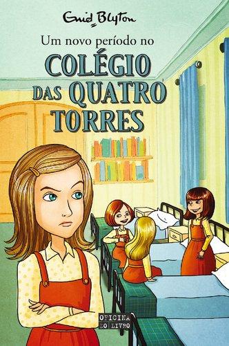 Um Novo Período no Colégio das Quatro Torres (Portuguese Edition) [Paperback] Enid Blyton