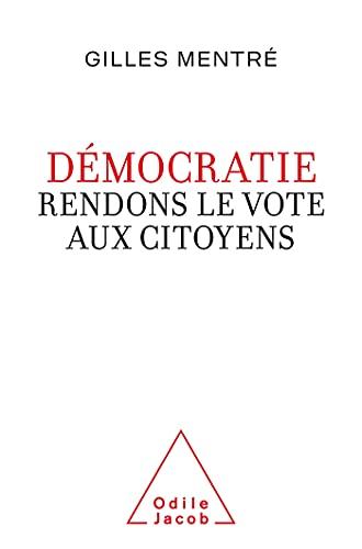 Démocratie : rendons le vote aux citoyens