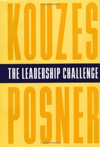 The Leadership Challenge: How to Keep Getting Extraordinary Things Done in Organizations (Jossey-Bass Management)