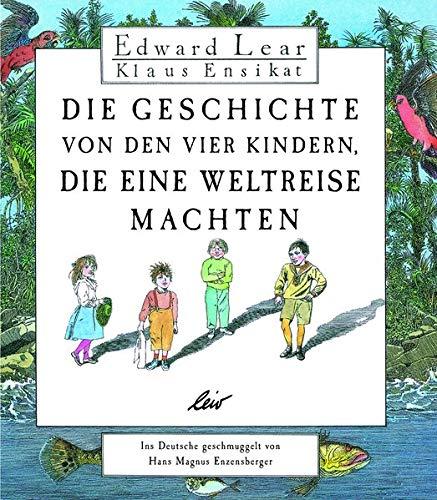 Die Geschichte von den vier Kindern, die eine Weltreise machten