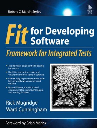 Fit for Developing Software: Framework for Integrated Tests (Robert C. Martin)