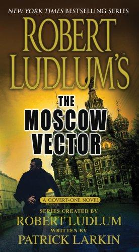 The Moscow Vector (Covert-One)