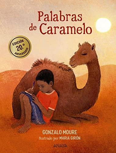 Palabras de Caramelo: Edición especial 20 aniversario (LITERATURA INFANTIL - Libros-Regalo)