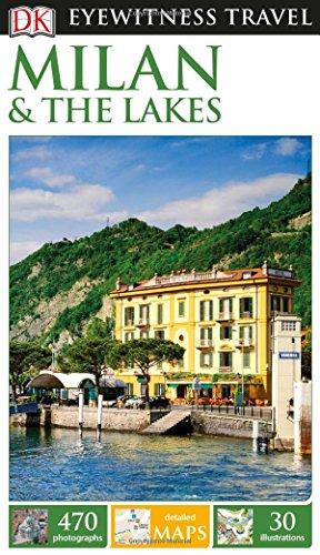 DK Eyewitness Travel Guide Milan & the Lakes (Eyewitness Travel Guides)