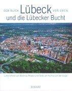 Lübeck und die Lübecker Bucht