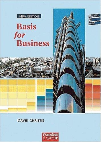 Basis for Business - Second Edition: Basis for Business, New Edition, Kursbuch: Englisch im Beruf