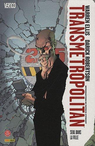 Transmetropolitan. Vol. 3. Seul dans la ville