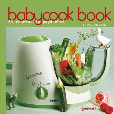 Babycook book. 85 Recetas de papa chef (Cocina práctica)