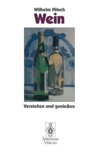 Wein: Verstehen und genießen (German Edition)