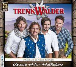 Unsere Hits - Holladaro (inkl. 5 neue Songs)