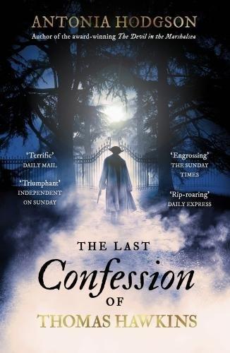 The Last Confession of Thomas Hawkins: Thomas Hawkins Book 2