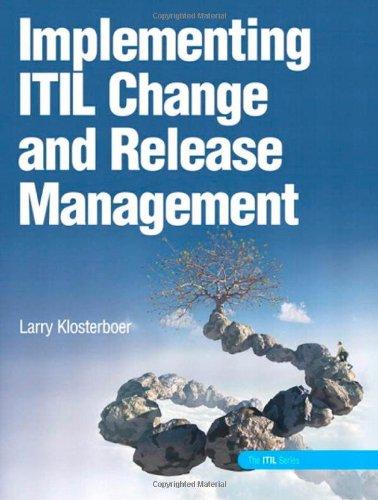 Implementing ITIL Change and Release Management (It Infrastructure Library)