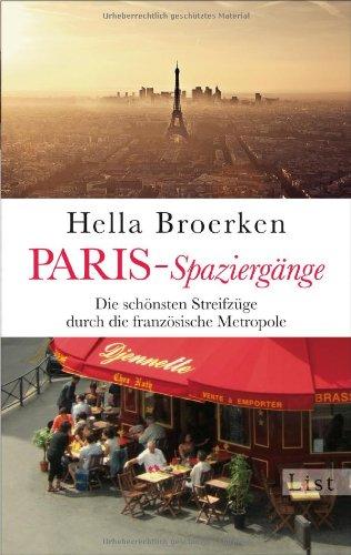 Paris-Spaziergänge: Die schönsten Streifzüge durch die französische Metropole