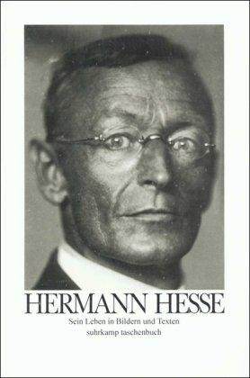 Hermann Hesse: Sein Leben in Bildern und Texten: Mit Anmerkungen, Namenregister, Zitat- und Bildnachweis (suhrkamp taschenbuch)