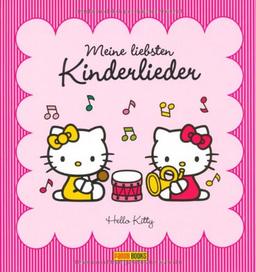 Hello Kitty Liederbuch: Meine liebsten Kinderlieder