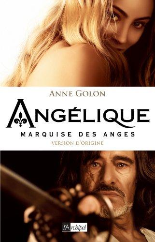 Angélique, marquise des anges : version d'origine