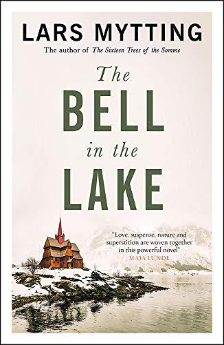 The Bell in the Lake: The Sister Bells Trilogy Vol. 1: The Times Historical Fiction Book of the Month