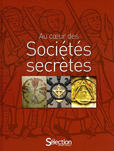 Au coeur des sociétés secrètes