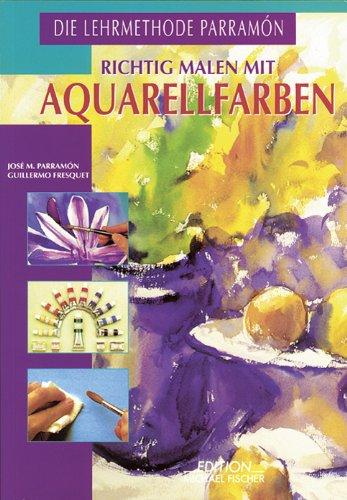 Richtig malen mit Aquarellfarben