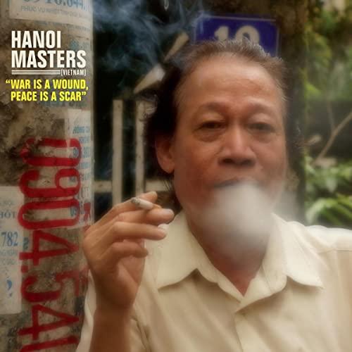 Hanoi Masters-War is a Wound, Peace is a Scar [Vinyl LP]