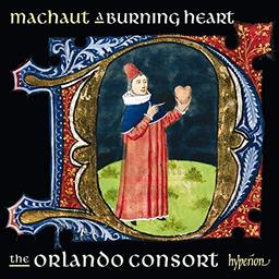 de Machaut: A Burning Heart