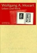 Wolfgang A. Mozart - Leben und Werk