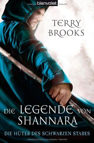 Die Legende von Shannara 01: Die Hüter des Schwarzen Stabes