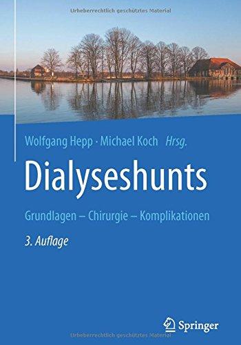 Dialyseshunts: Grundlagen - Chirurgie - Komplikationen