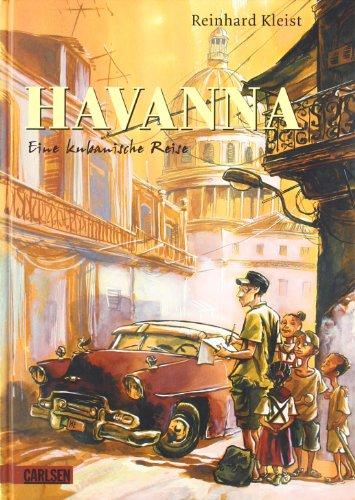 Havanna: Eine kubanische Reise