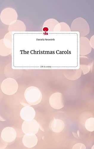 The Christmas Carols. Life is a Story - story.one