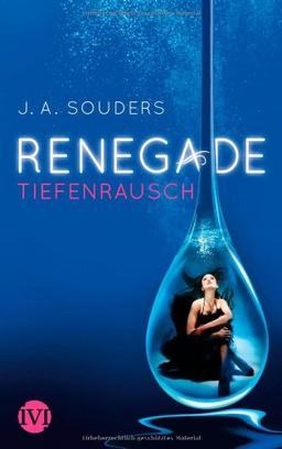 Renegade: Tiefenrausch