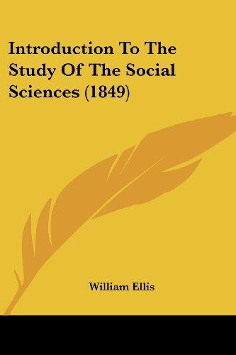 Introduction To The Study Of The Social Sciences (1849)