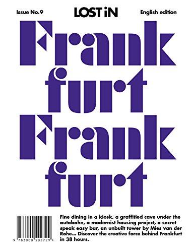 LOST iN Frankfurt: A modern city guide that presents and curates each city from a local's perspective