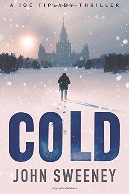 Cold (A Joe Tiplady Thriller, Band 1)