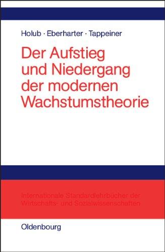 Der Aufstieg und Niedergang der modernen Wachstumstheorie