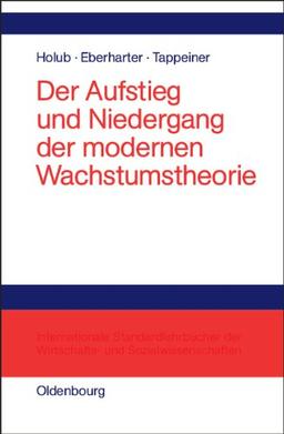 Der Aufstieg und Niedergang der modernen Wachstumstheorie