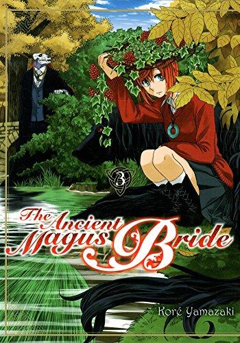 The ancient magus bride. Vol. 3