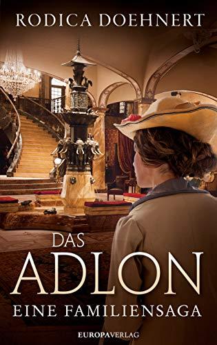 Das Adlon: Eine Familiensaga