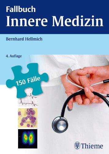 Fallbuch Innere Medizin: 150 Fälle aktiv bearbeiten