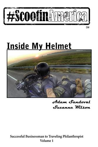 ScootinAmerica: Inside My Helmet