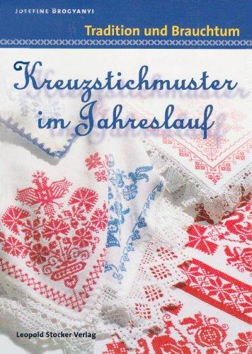 Kreuzstichmuster im Jahreslauf: Tradition und Brauchtum