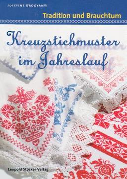 Kreuzstichmuster im Jahreslauf: Tradition und Brauchtum