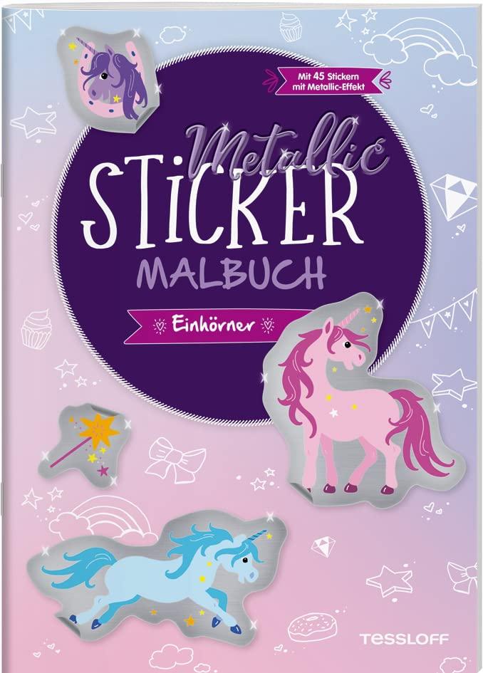 Metallic-Sticker Malbuch. Einhörner: Mit 45 Stickern mit Metallic-Effekt