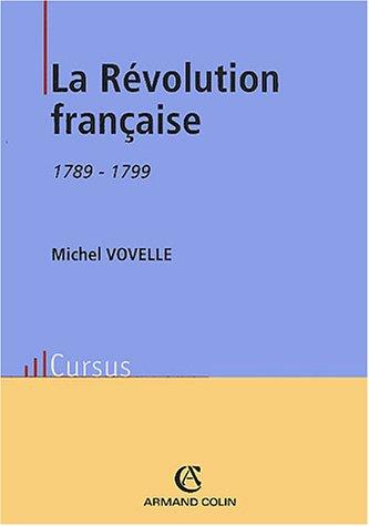 La Révolution française : 1789-1799