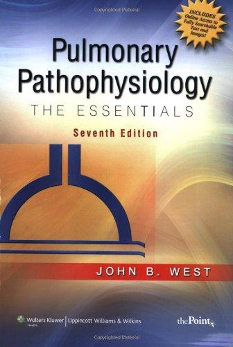 Pulmonary Pathophysiology: The Essentials (Point (Lippincott Williams & Wilkins))