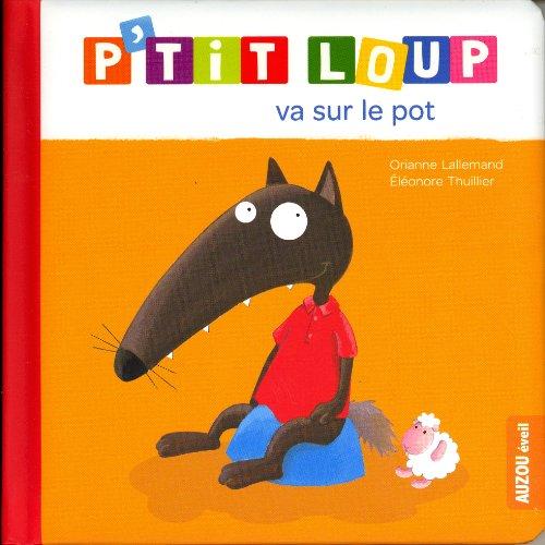 P'tit Loup va sur le pot