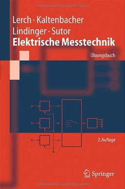 Elektrische Messtechnik: Übungsbuch (Springer-Lehrbuch)