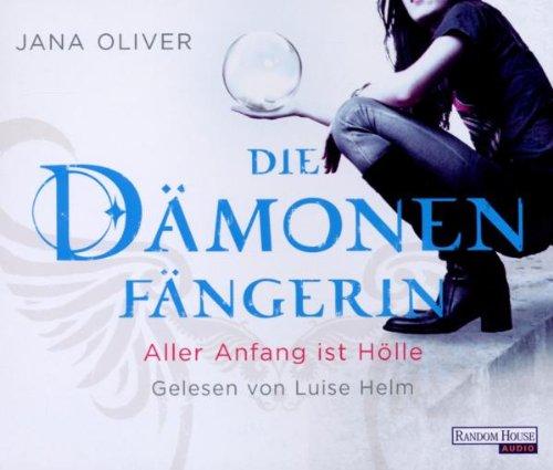 Die Dämonenfängerin-Aller Anfang Ist Hölle