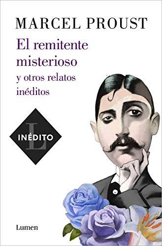 El remitente misterioso y otros relatos inéditos (Narrativa)